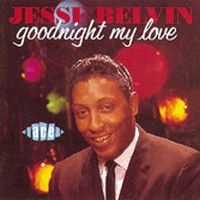 Belvin Jesse - Goodnight My Love ryhmässä CD @ Bengans Skivbutik AB (1810750)