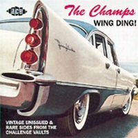 Champs - Wing Ding! - Rarities ryhmässä CD @ Bengans Skivbutik AB (1810793)