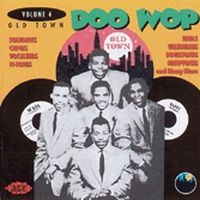 Various Artists - Old Town Doo Wop Vol 4 ryhmässä CD @ Bengans Skivbutik AB (1810833)