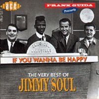 Soul Jimmy - Very Best Of Jimmy Soul ryhmässä CD @ Bengans Skivbutik AB (1810844)