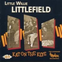 Littlefield Little Willie - Kat On The Keys ryhmässä CD @ Bengans Skivbutik AB (1810915)