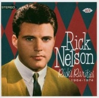 Nelson Rick - Rick's Rarities 1964-1974 ryhmässä CD @ Bengans Skivbutik AB (1811046)