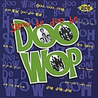 Various Artists - Shoo Be Doo Be Doo Wop ryhmässä CD @ Bengans Skivbutik AB (1811057)