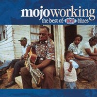 Various Artists - Mojo Workin:The Best Of Ace Blues ryhmässä CD @ Bengans Skivbutik AB (1811061)