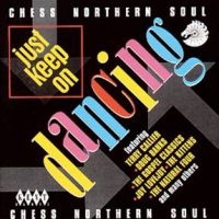 Various Artists - Chess Northern Soul: Just Keep On D ryhmässä CD @ Bengans Skivbutik AB (1811142)