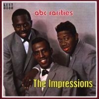 Impressions - Abc Rarities ryhmässä CD @ Bengans Skivbutik AB (1811161)