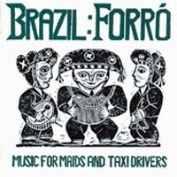 Various Artists - Forro: Music For Maids And Taxi Dri ryhmässä CD @ Bengans Skivbutik AB (1811299)