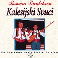 Zvuci Kalesijski - Bosnian Breakdown ryhmässä CD @ Bengans Skivbutik AB (1811309)