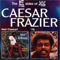 Frazier Caesar - Hail Caesar!/Caesar Frazier '75 ryhmässä CD @ Bengans Skivbutik AB (1811332)