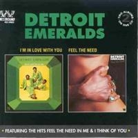 Detroit Emeralds - I'm In Love With You/Feel The Need ryhmässä CD @ Bengans Skivbutik AB (1811335)