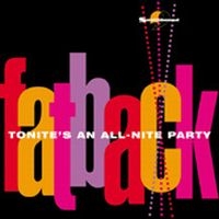 Fatback - Tonite's An All-Nite Party ryhmässä CD @ Bengans Skivbutik AB (1811390)