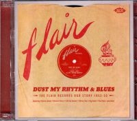 Various Artists - Dust My Rhythm & Blues: The Flair R ryhmässä CD @ Bengans Skivbutik AB (1811477)