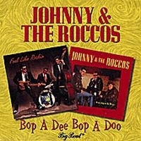 Johnny And The Roccos - Bop A Dee Bop A Doo ryhmässä CD @ Bengans Skivbutik AB (1811525)