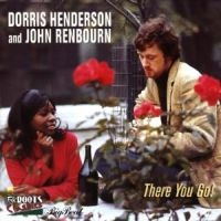 Henderson Dorris And John Renbourn - There You Go ryhmässä CD @ Bengans Skivbutik AB (1811531)