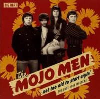 Mojo Men - Not Too Old To Start Cryin': The Lo ryhmässä CD @ Bengans Skivbutik AB (1811573)