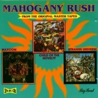 Mahogany Rush - Legendary Mahogany Rush ryhmässä CD @ Bengans Skivbutik AB (1811612)