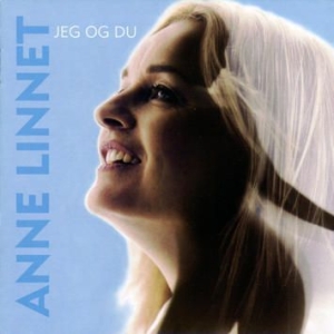 Linnet Anne - Jeg Og Du ryhmässä CD @ Bengans Skivbutik AB (1812001)