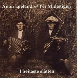 Midtstigen Per/Ånon Egeland - I Heitaste Slåtten ryhmässä CD @ Bengans Skivbutik AB (1812252)