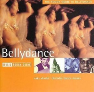 Various Artists - Rough Guide To Bellydance ryhmässä CD @ Bengans Skivbutik AB (1812551)