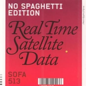 No Spaghetti Edition - Real Time Satelite Data ryhmässä CD @ Bengans Skivbutik AB (1813761)