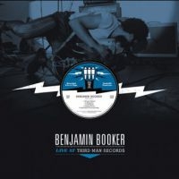 Booker Benjamin - Live At Third Man Records ryhmässä VINYYLI @ Bengans Skivbutik AB (1816215)