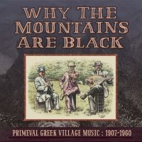 Various Artists - Why The Mountains Are Black ryhmässä CD @ Bengans Skivbutik AB (1816221)