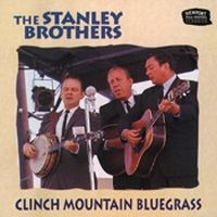 Stanley Brothers - Clinch Mountain Bluegrass ryhmässä CD @ Bengans Skivbutik AB (1816355)