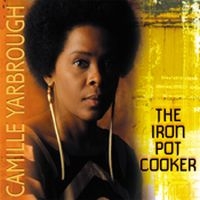 Yarbrough Camille - Iron Pot Cooker ryhmässä CD @ Bengans Skivbutik AB (1816490)