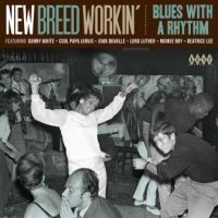 Various Artists - New Breed Workin'Blues With A Rhyt ryhmässä CD @ Bengans Skivbutik AB (1817894)