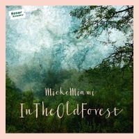 Mieke Miami - In The Old Forest ryhmässä CD @ Bengans Skivbutik AB (1817928)