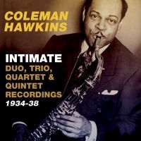 Hawkins Coleman - IntimateDuo, Trio, Quartet & Quint ryhmässä CD @ Bengans Skivbutik AB (1817961)