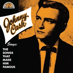 Johnny Cash - Sings The Songs That Made Him Famous ryhmässä VINYYLI @ Bengans Skivbutik AB (1818139)