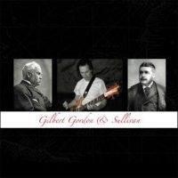 Gordon Martin - Gilbert, Gordon & Sullivan ryhmässä CD @ Bengans Skivbutik AB (1818215)