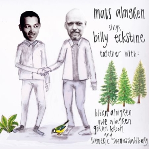 Almgren Mats - Mats Almgren Sings Billy Eckstine ryhmässä CD @ Bengans Skivbutik AB (1820548)