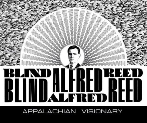 Reed Blind Alfred - Appalschian Visionary (Bok+Cd) ryhmässä CD @ Bengans Skivbutik AB (1832150)