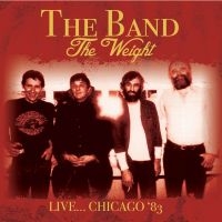 Band - Weight - Live... Chicago '83 ryhmässä CD @ Bengans Skivbutik AB (1832215)