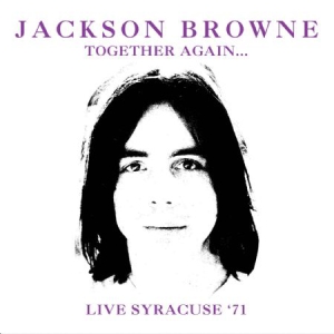 Jackson Browne - Together Again ryhmässä CD @ Bengans Skivbutik AB (1832216)