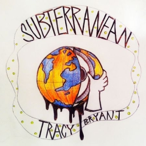 Bryant Tracy - Subterranean ryhmässä VINYYLI @ Bengans Skivbutik AB (1836760)