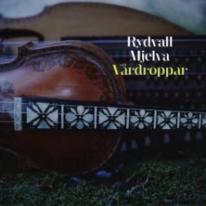 Mjelva Olav & Erik Rydvall - Vårdroppar ryhmässä CD @ Bengans Skivbutik AB (1836808)