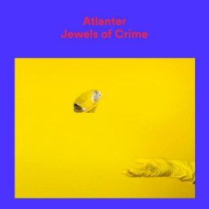 Atlanter - Jewels Of Crime ryhmässä CD @ Bengans Skivbutik AB (1836814)