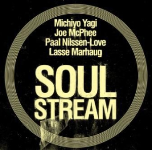 Michiyo/ Marhaug/ Nilssen-Love - Soul Stream ryhmässä VINYYLI @ Bengans Skivbutik AB (1836831)