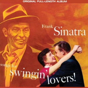 Frank Sinatra - Songs For Swingin' Lovers (Vinyl) ryhmässä VINYYLI @ Bengans Skivbutik AB (1837322)