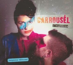 Carrousel - L'euphorie ryhmässä CD @ Bengans Skivbutik AB (1837833)