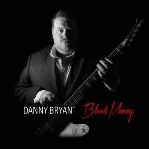 Bryant Danny - Blood Money ryhmässä VINYYLI @ Bengans Skivbutik AB (1837834)