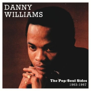 Williams Danny - Pop/Soul Sides 1963-67 ryhmässä CD @ Bengans Skivbutik AB (1837920)