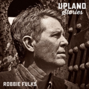 Fulks Robbie - Upland Stories ryhmässä VINYYLI @ Bengans Skivbutik AB (1842252)