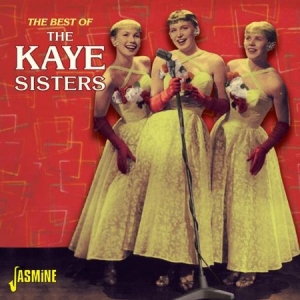 Kaye Sisters - Best Of The Kaye Sisters ryhmässä ME SUOSITTELEMME / Joululahjavinkki: CD @ Bengans Skivbutik AB (1842335)