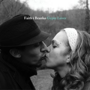 Faith I Branko - Gypsy Lover ryhmässä CD @ Bengans Skivbutik AB (1842340)