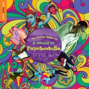 Various Artists - Rough Guide To A World Of Psychedel ryhmässä CD @ Bengans Skivbutik AB (1842341)