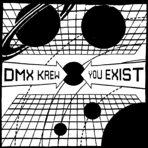 Dmx Crew - You Exist ryhmässä CD @ Bengans Skivbutik AB (1842384)